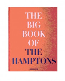 Beau Livre The Big Book of the Hamptons